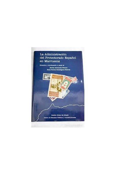 La administración del Protectorado español en Marruecos